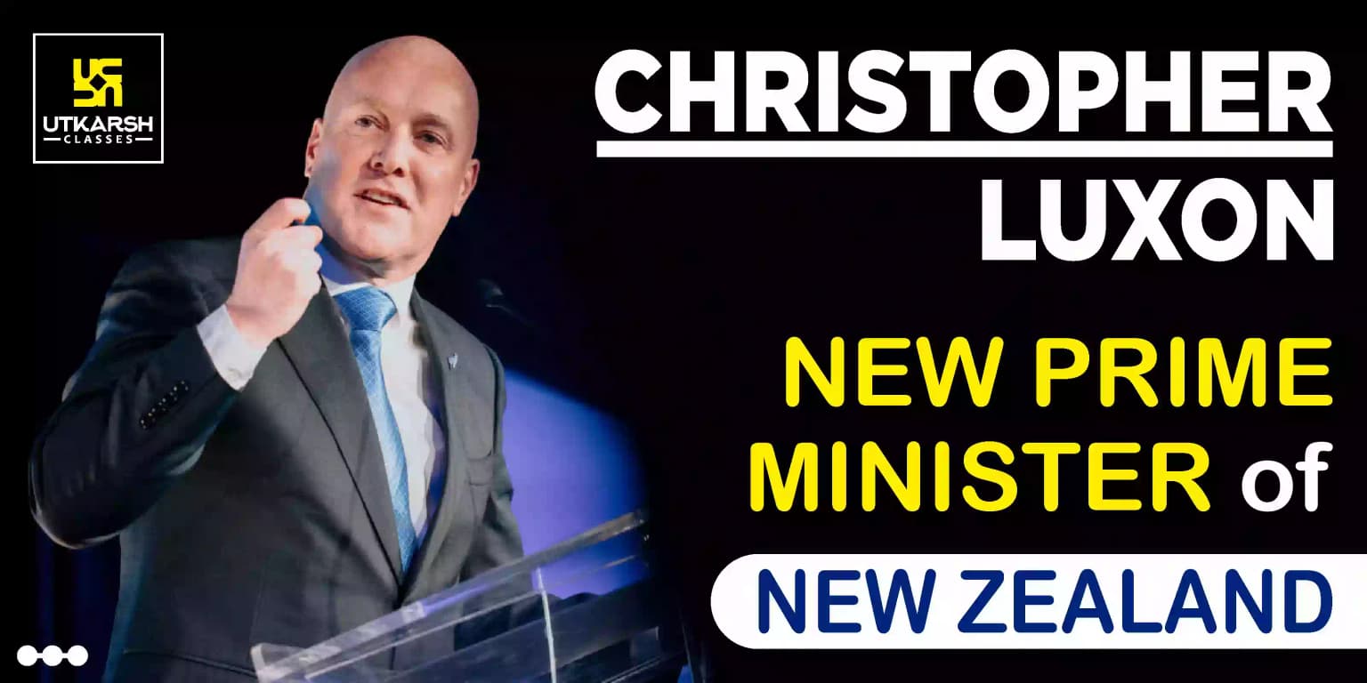 Christopher Luxon, New Prime Minister of New Zealand