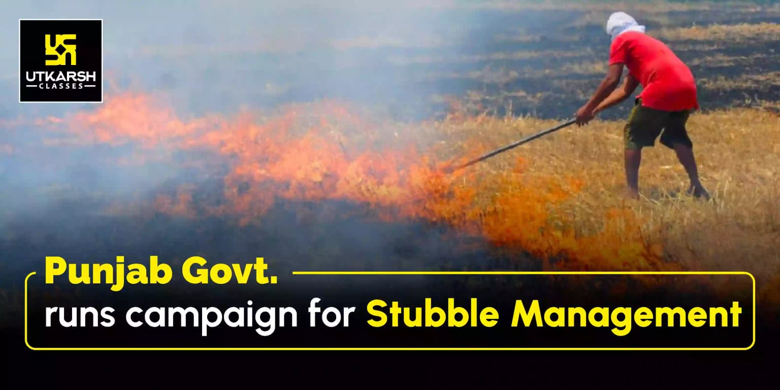 Punjab Government Runs the Campaign for Stubble Management