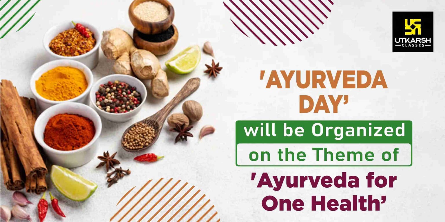 'Ayurveda Day' with the theme of 'Ayurveda for One Health'