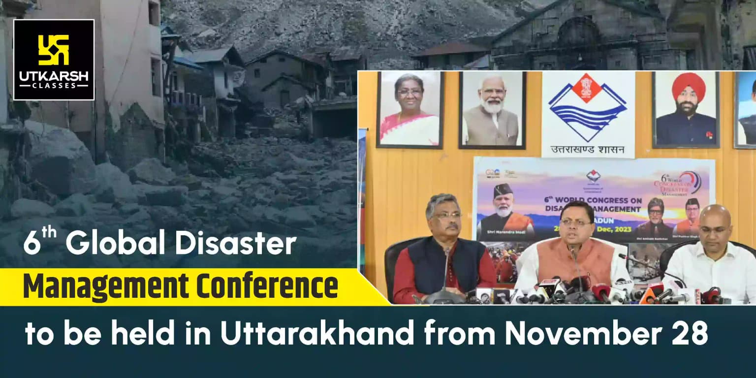 6th World Congress on Disaster Management will be held in Uttarakhand