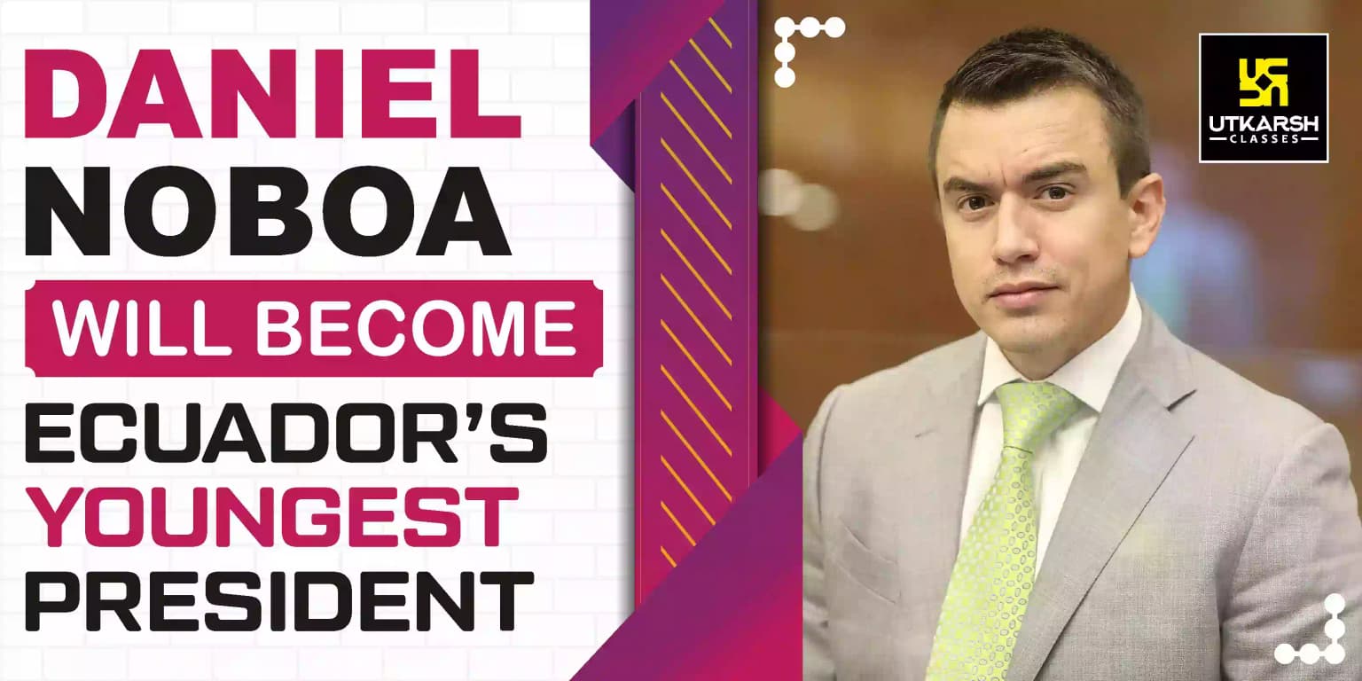 Daniel Noboa Will Become Ecuador’s Youngest President