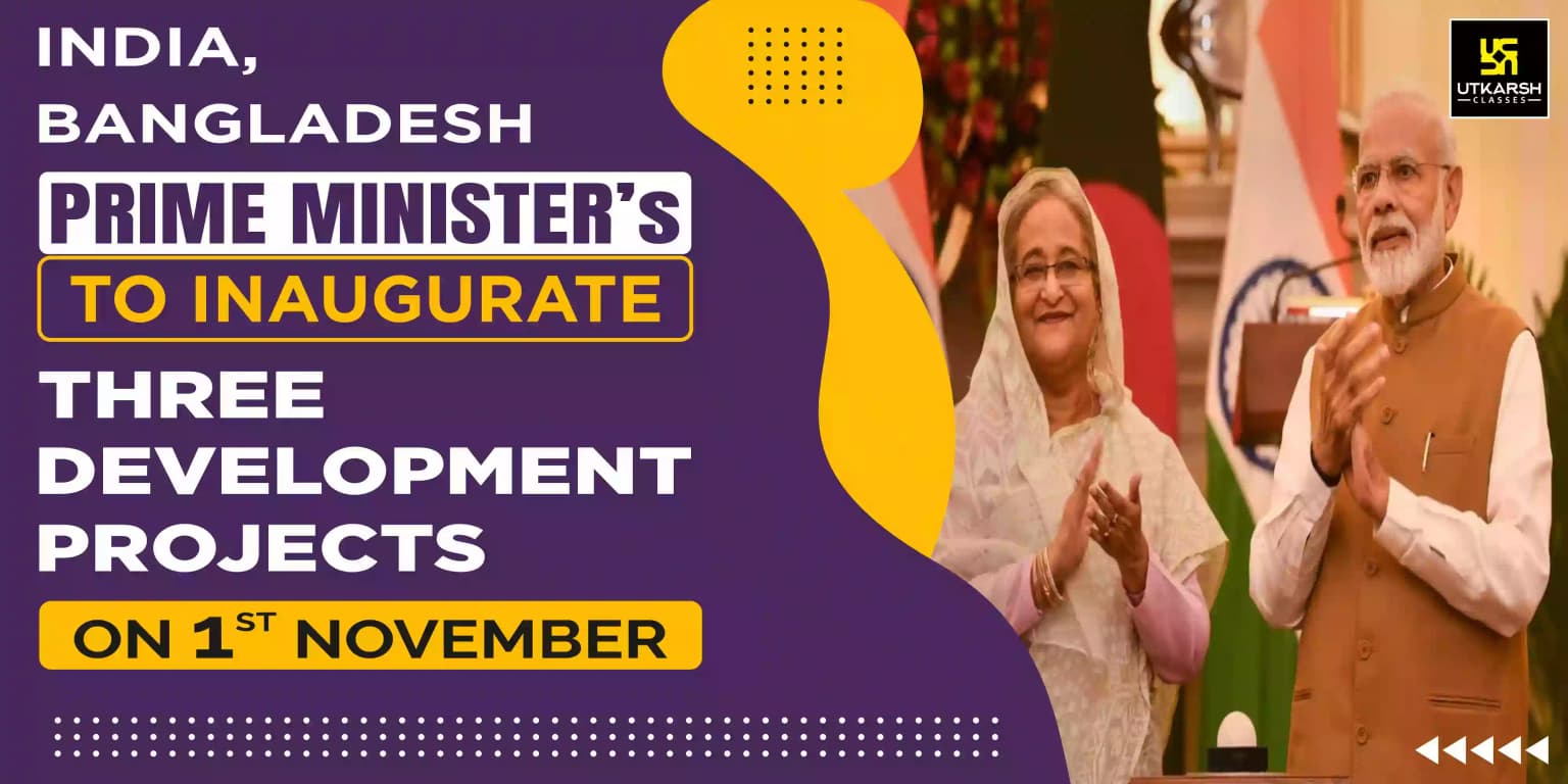 India, Bangladesh PMs to Inaugurate Three Development Projects