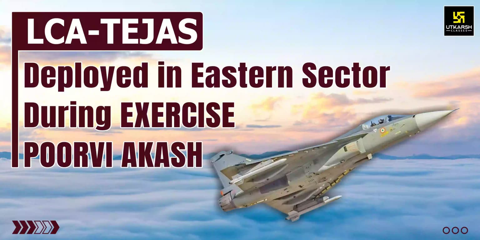 LCA-Tejas Deployed In Eastern Sector During Exercise Poorvi Akash