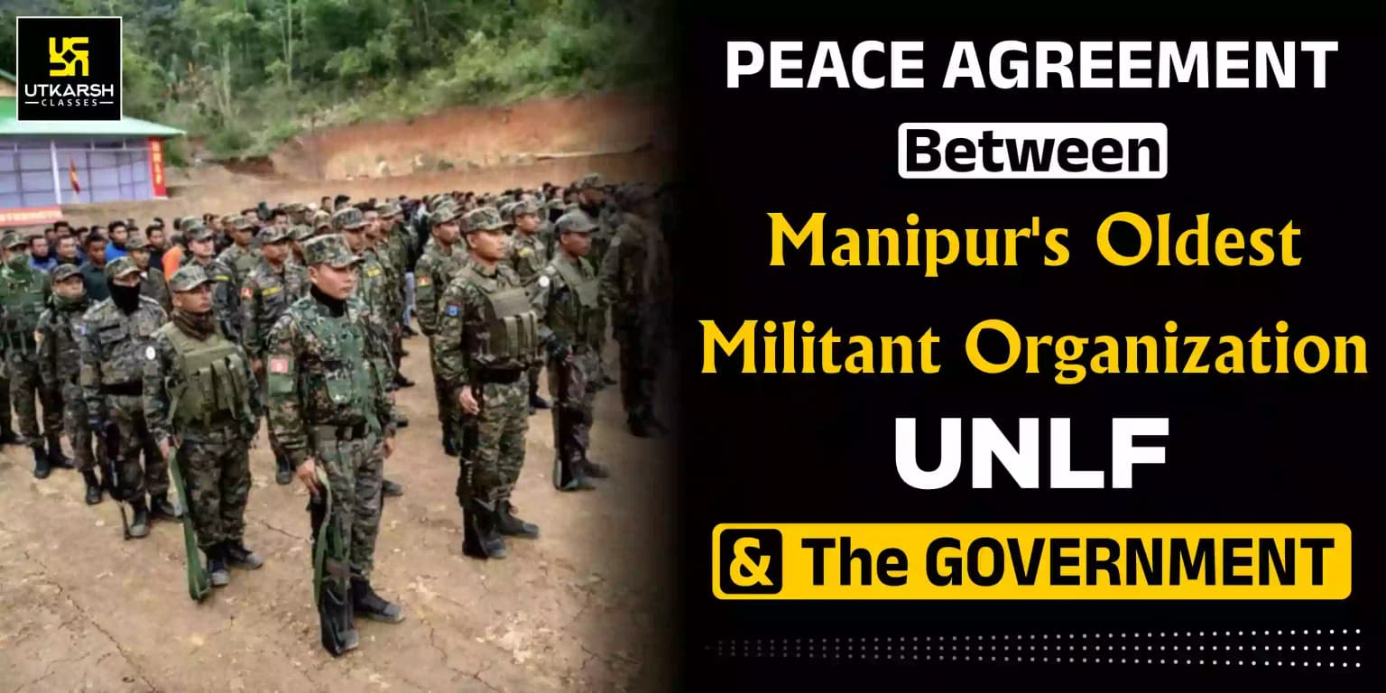 Peace agreement between Manipur's organization UNLF and the government