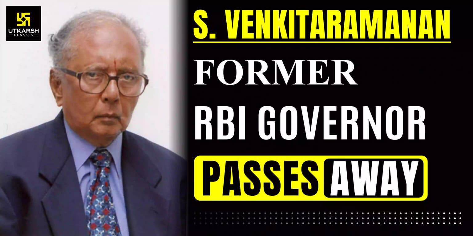 S. Venkitaramanan, Former RBI Governor Passes Away