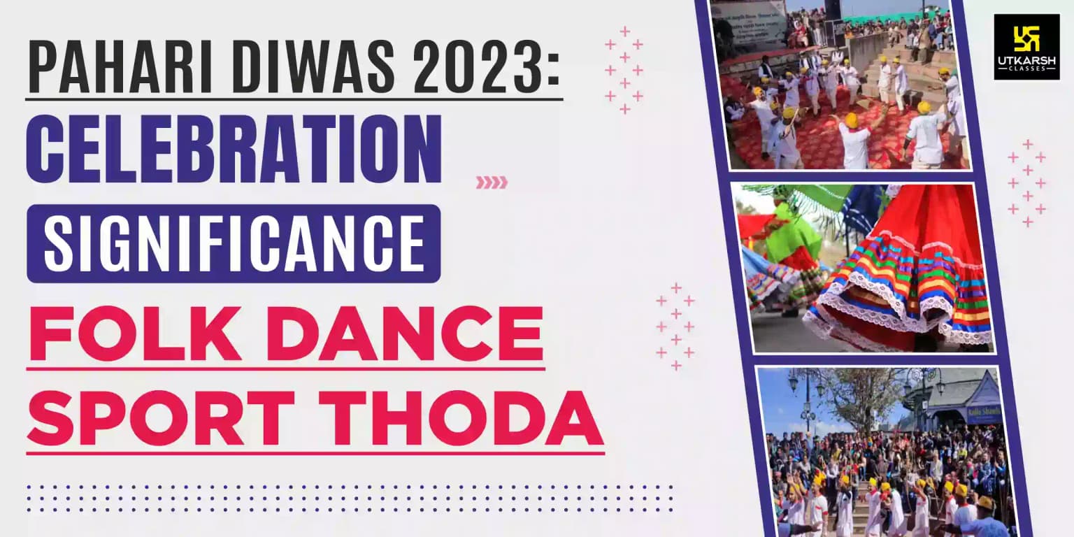 Pahari Diwas 2023: Celebration, Significance, Folk Dance, Sport Thoda
