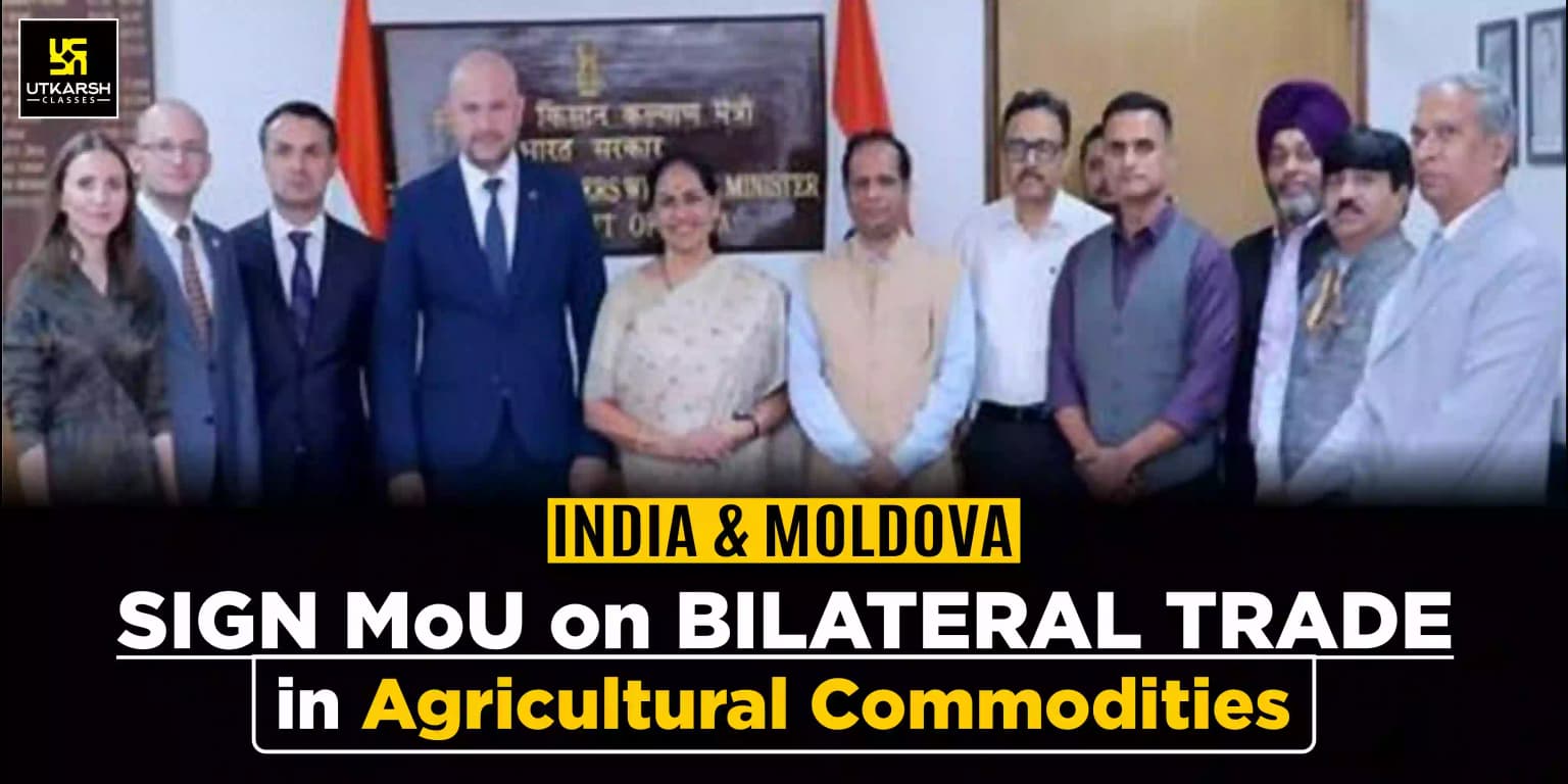 India & Moldova Sign MoU On Bilateral Trade in Agricultural Commodities