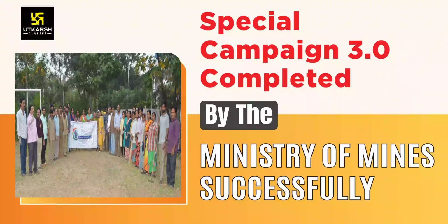 Special Campaign 3.0 Completed by the Ministry of Mines successfully