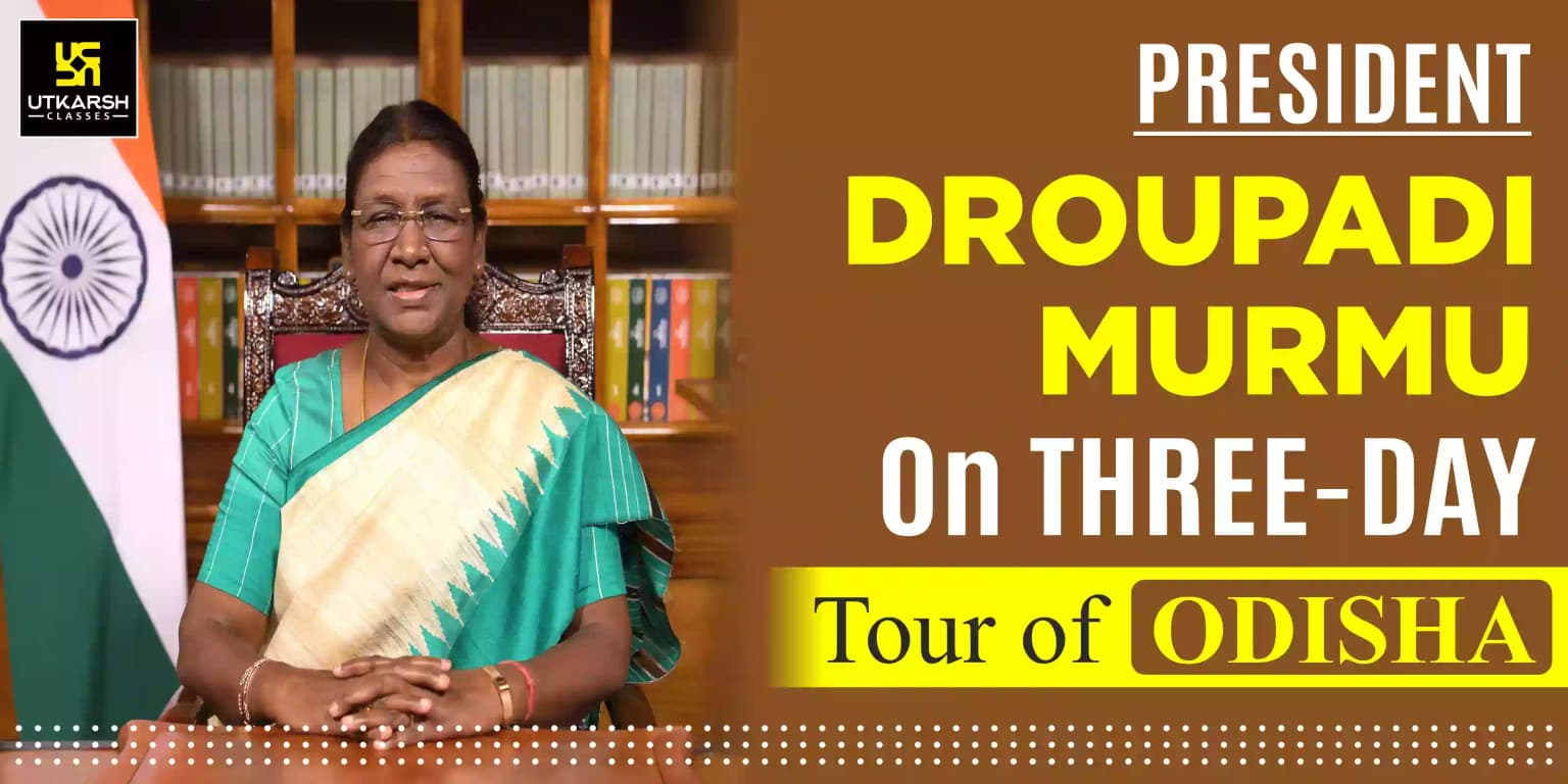 President Droupadi Murmu On Three-day Tour Of Odisha
