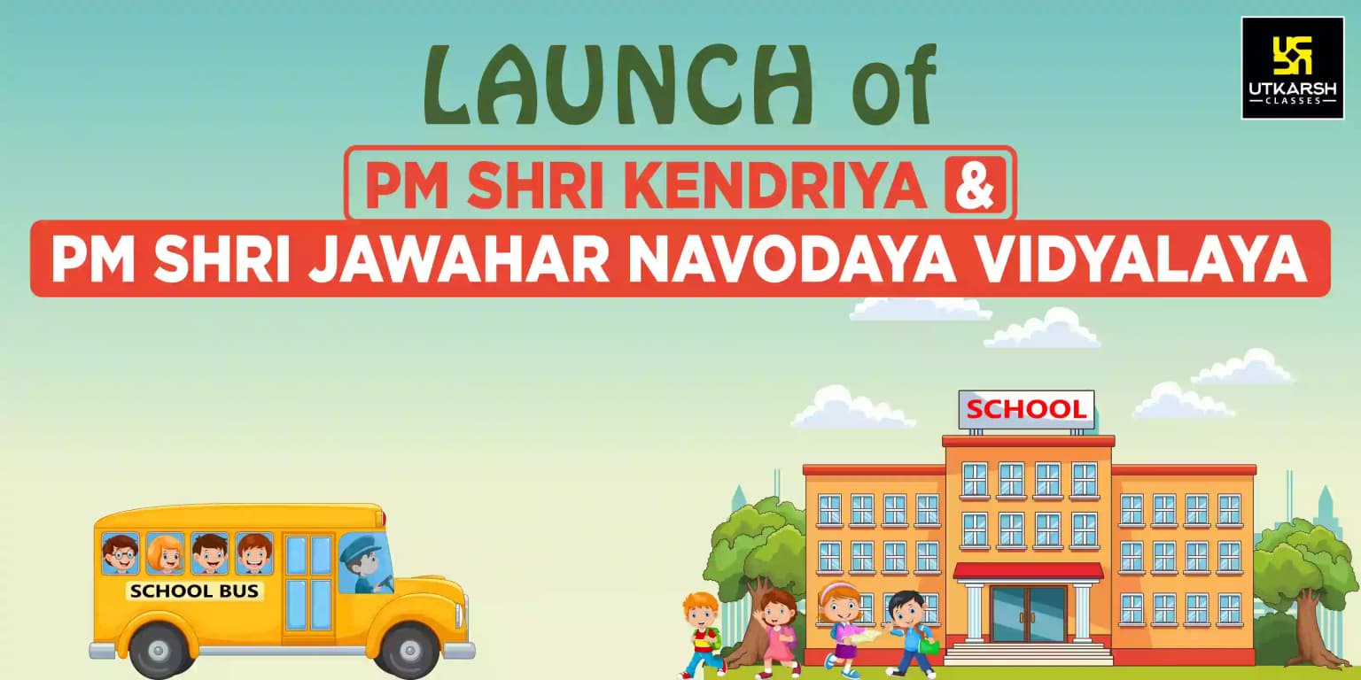 Launch of PM SHRI Kendriya and PM SHRI Jawahar Navodaya Vidyalaya
