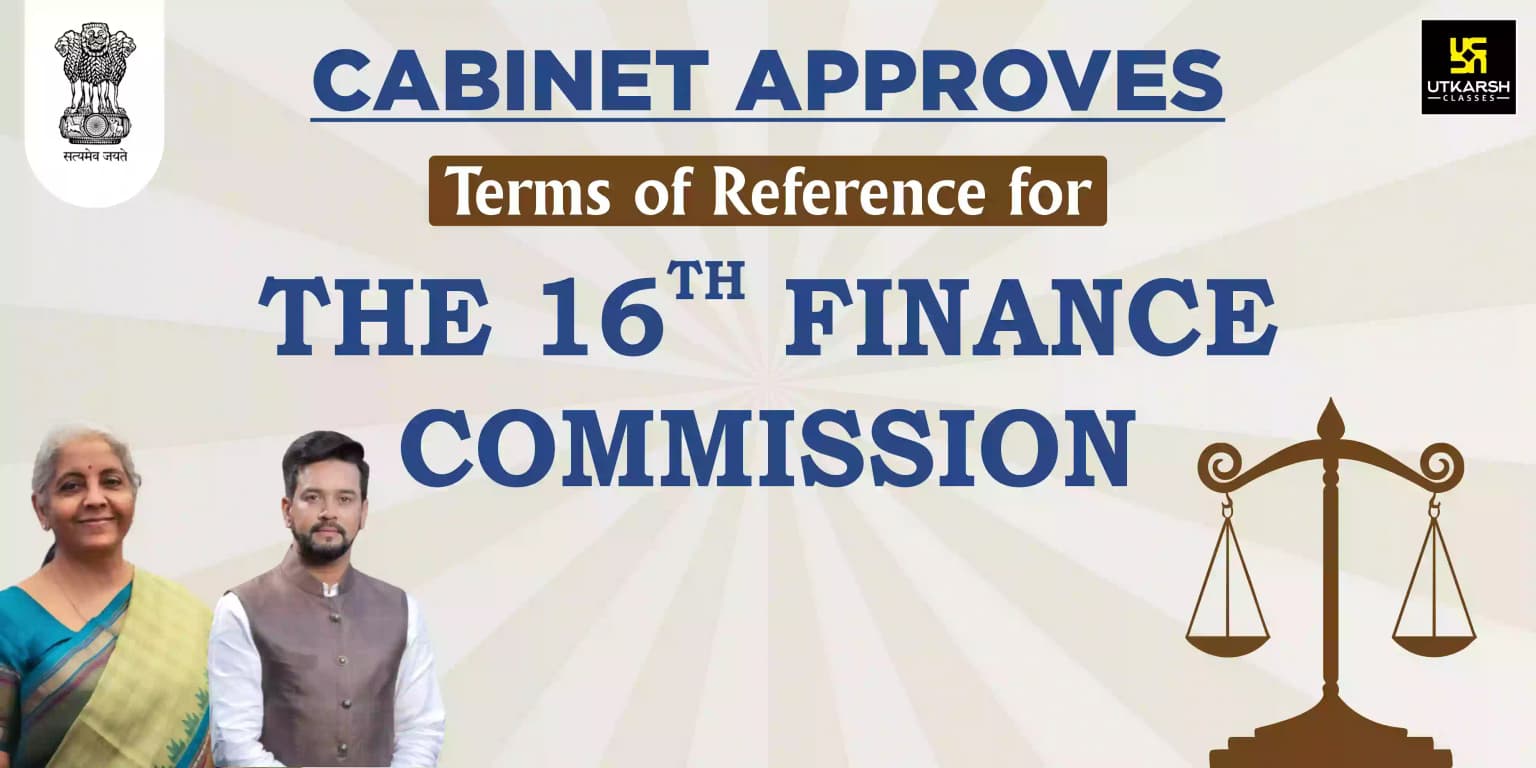 Cabinet approves Terms of Reference for the 16th Finance Commission