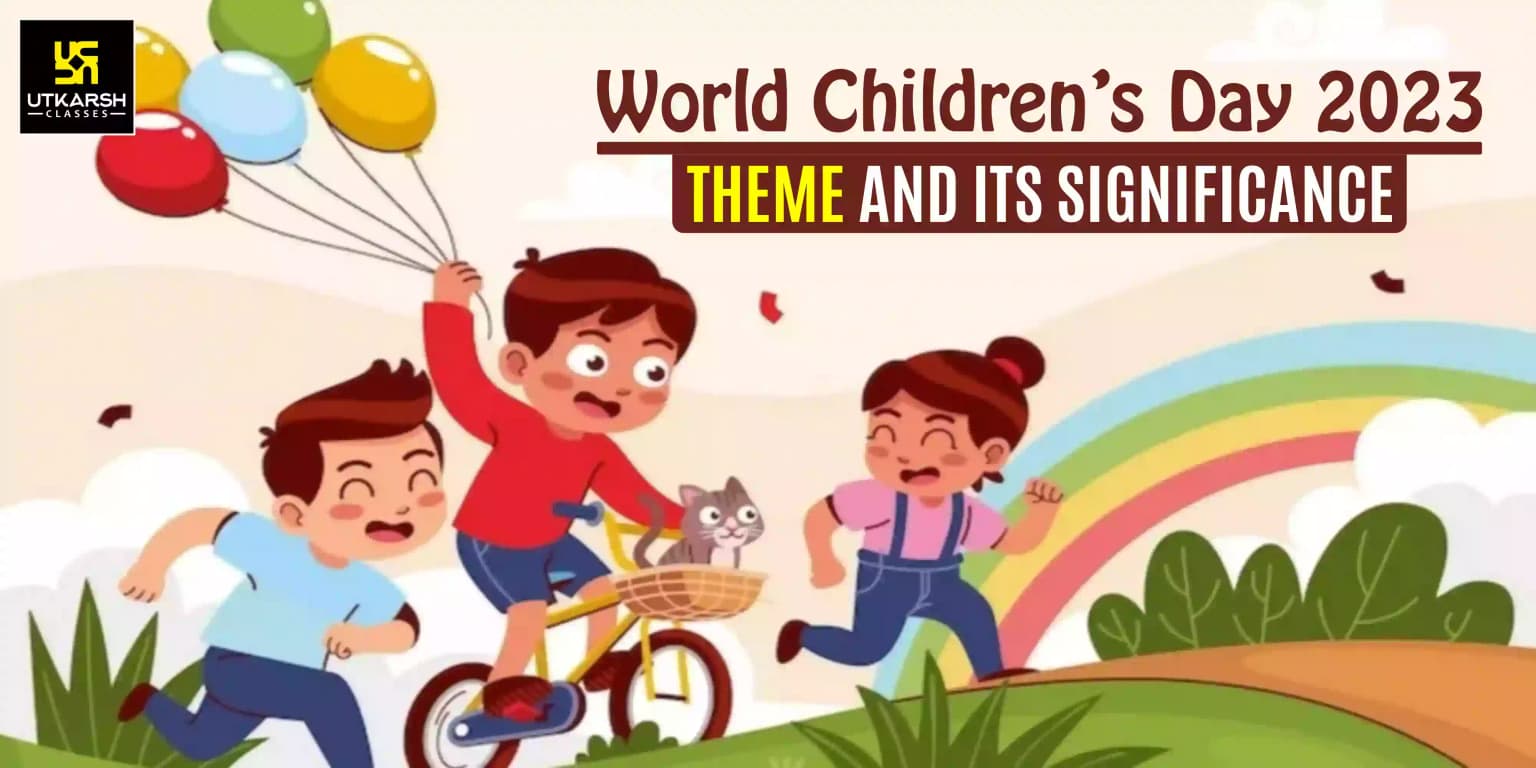 World Children’s Day 2023, Theme And Its Significance