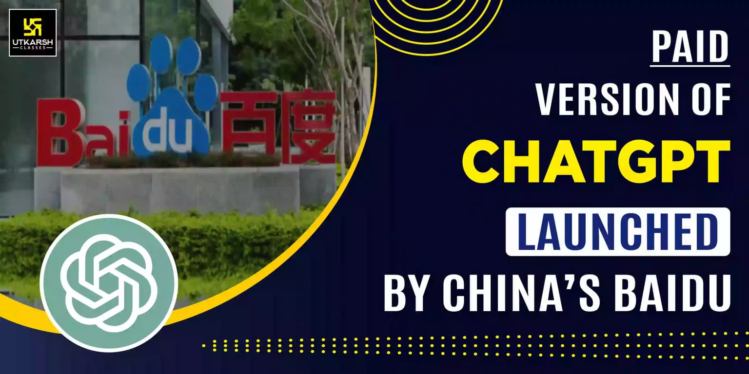 Paid Version of ChatGPT Launched by Chinaโs Baidu