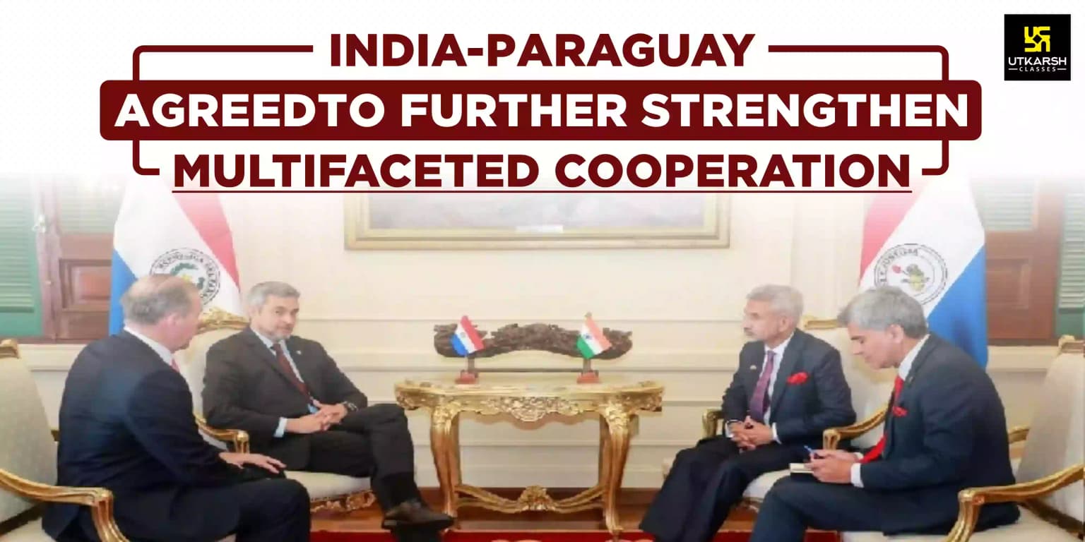 India-Paraguay agreed to further strengthen multifaceted cooperation
