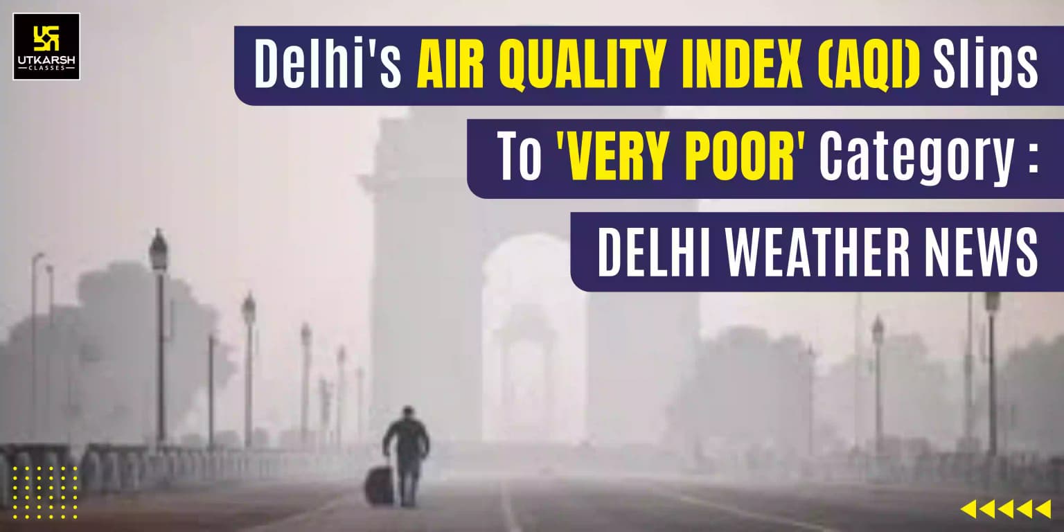 AQI Report 2023- Delhi's Air Quality continues to remain 'Very Poor'