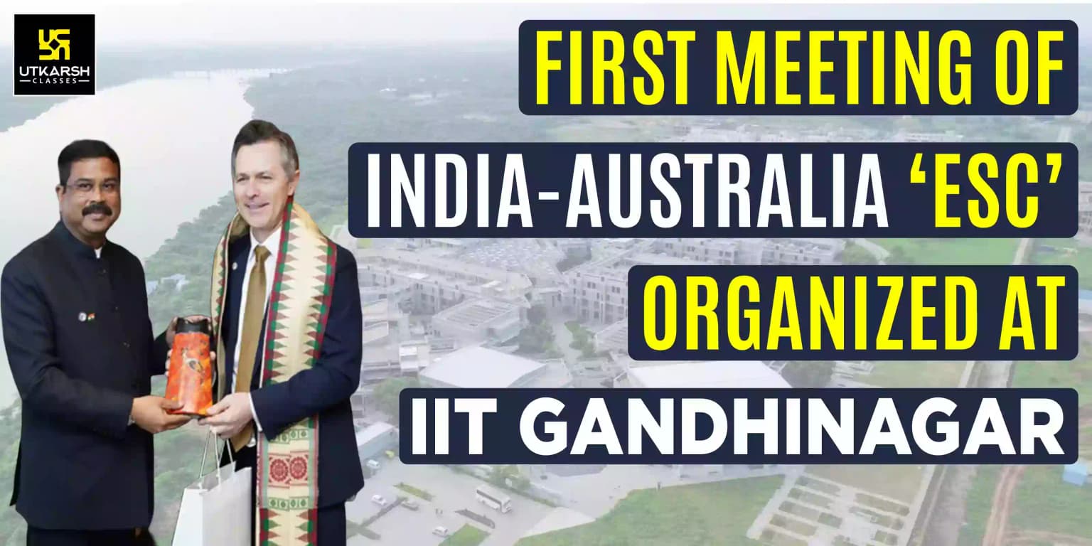 First Meeting Of India-Australia ‘ESC’ Organized At IIT Gandhinagar