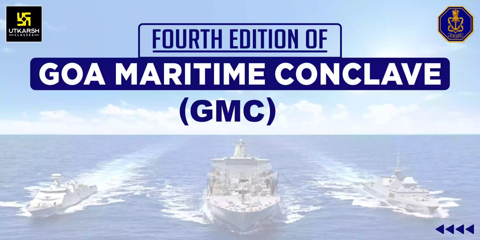 Fourth Edition of Goa Maritime Conclave (GMC)