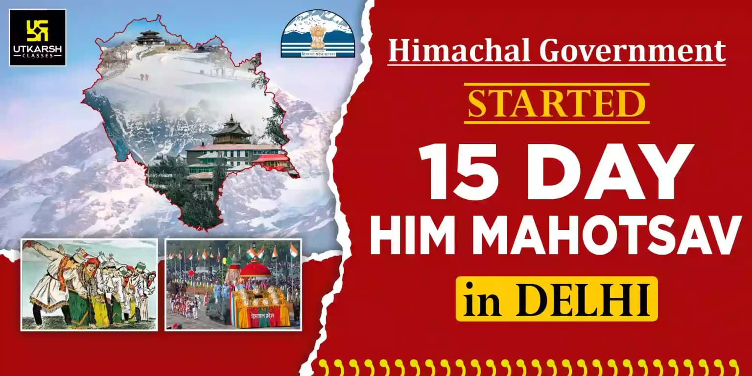 Himachal Government Started 15 Day “Him Mahotsav” In Delhi
