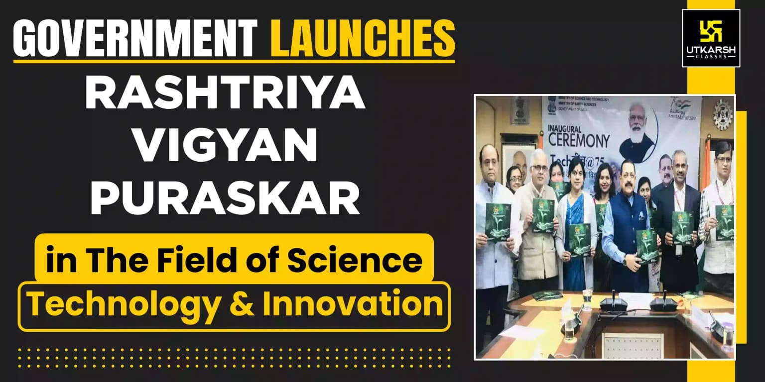 'Rashtriya Vigyan Puraskar' For Science, Technology And Innovation