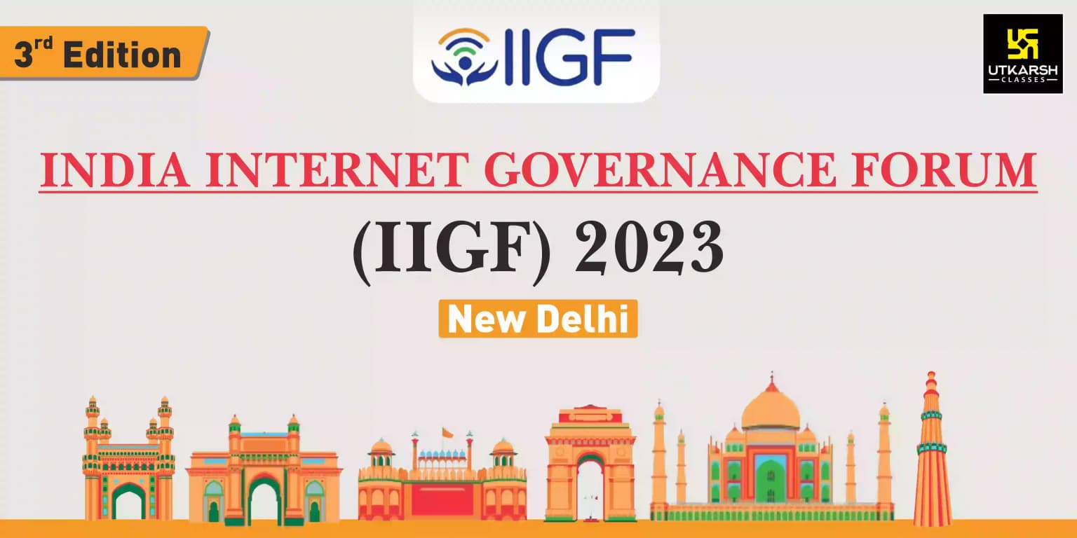 India Internet Governance Forum IIGF 2023, 3rd Edition In New Delhi