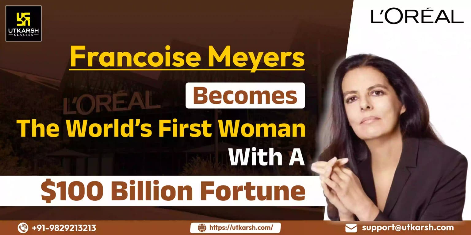 Meyers, Becomes The World’s First Woman With A $100 Billion Fortune