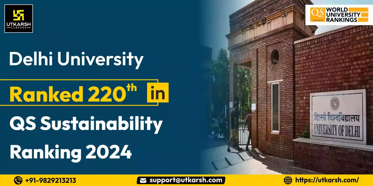 Delhi University Ranked 220th In The โQS Sustainability Rankingโ 2024
