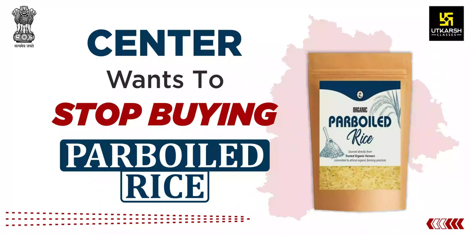 Center wants to stop buying parboiled rice
