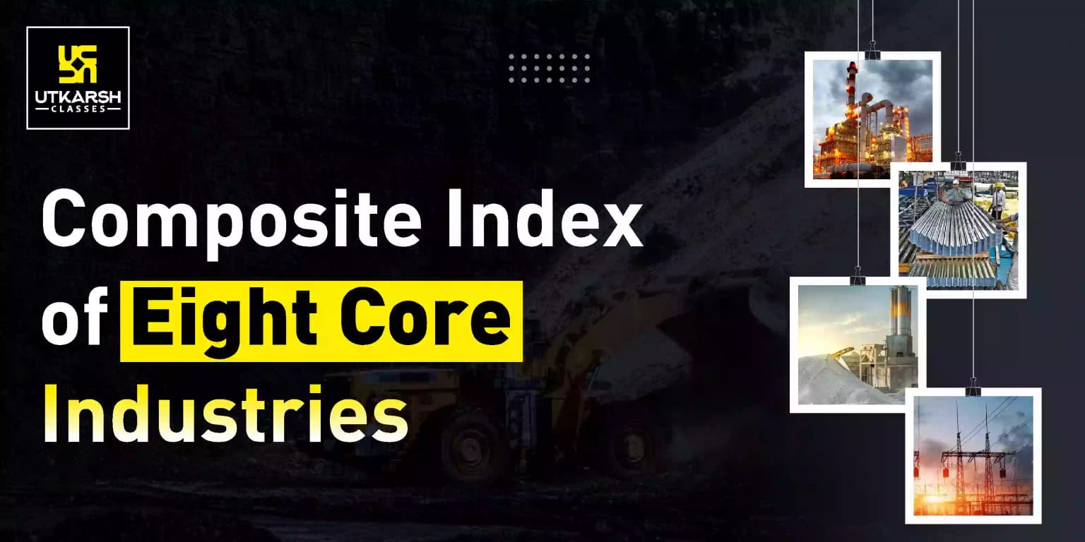 Composite Index of Eight Core Industries