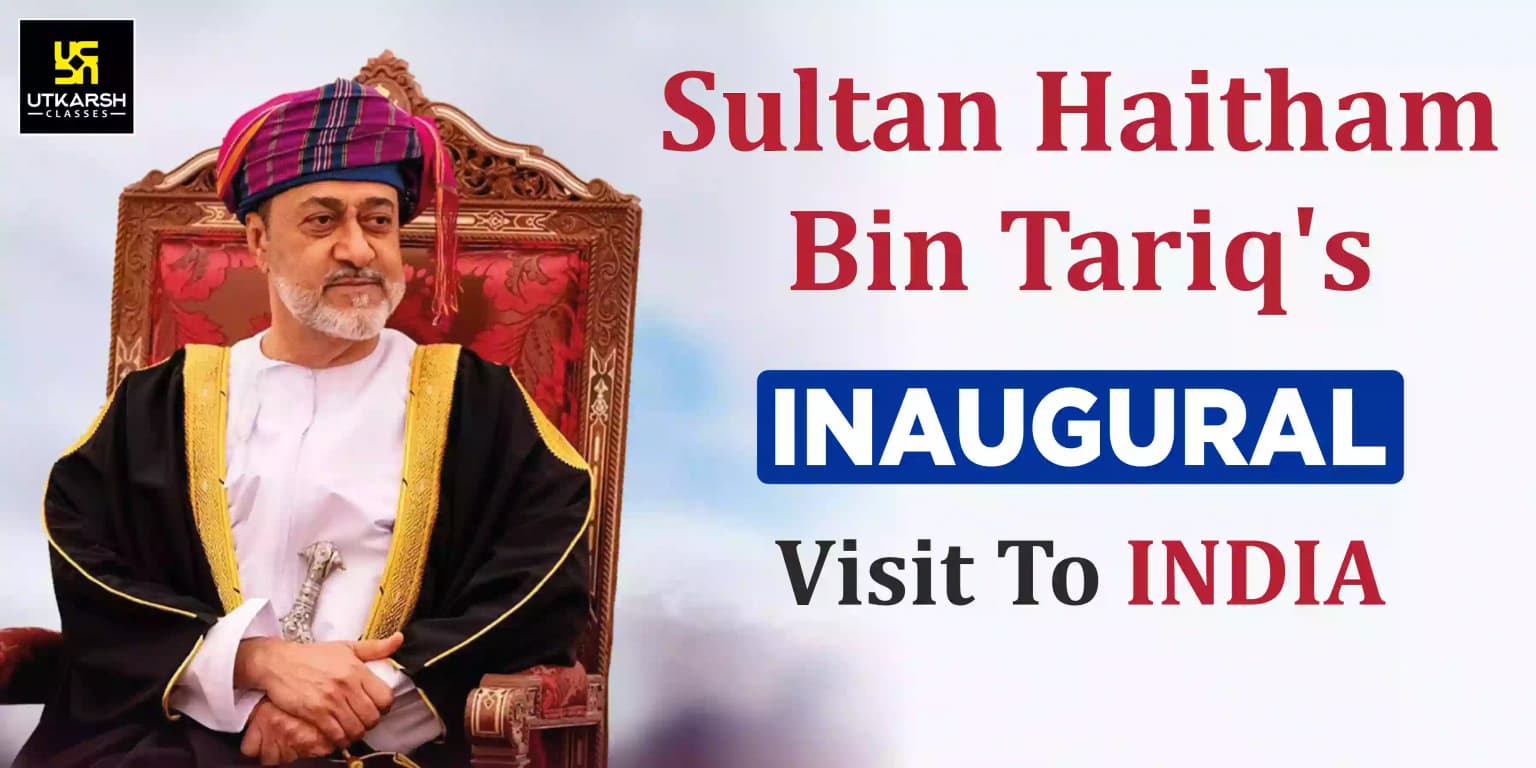 Oman Sultan Haitham Bin Tariq's First State Visit To India