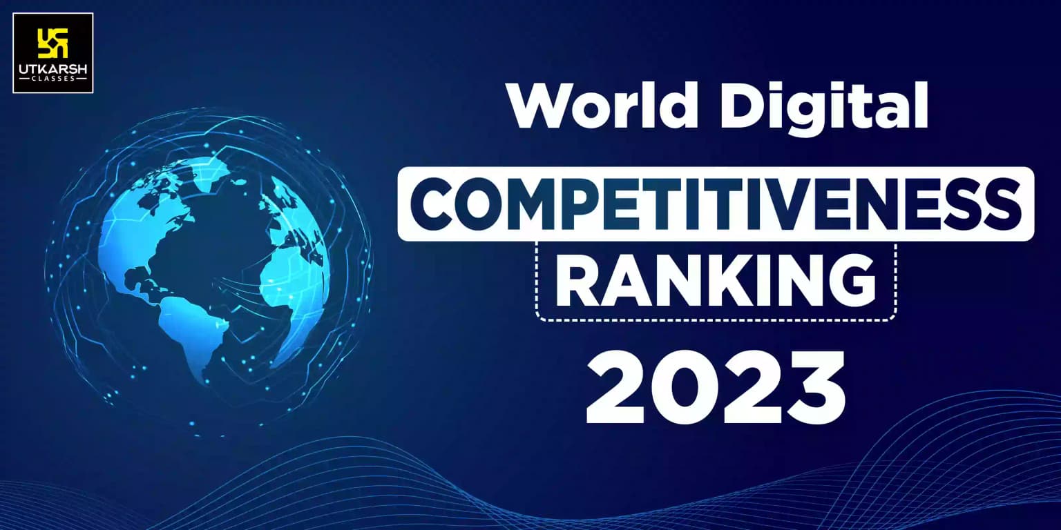 India ranked 49th in World Digital Competitiveness Ranking-2023