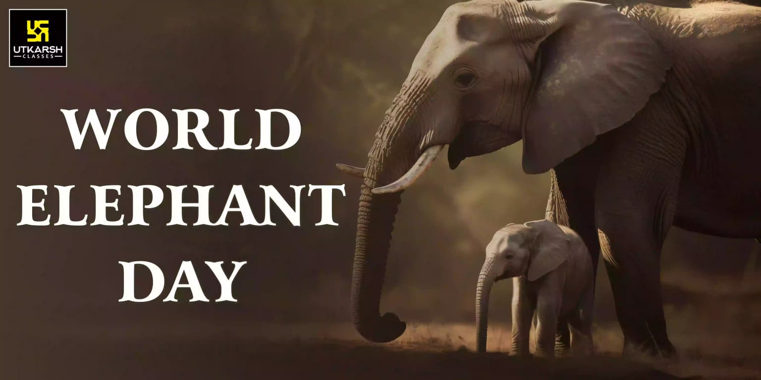 World Elephant Day- Background, Theme & Interesting Facts Of Elephants