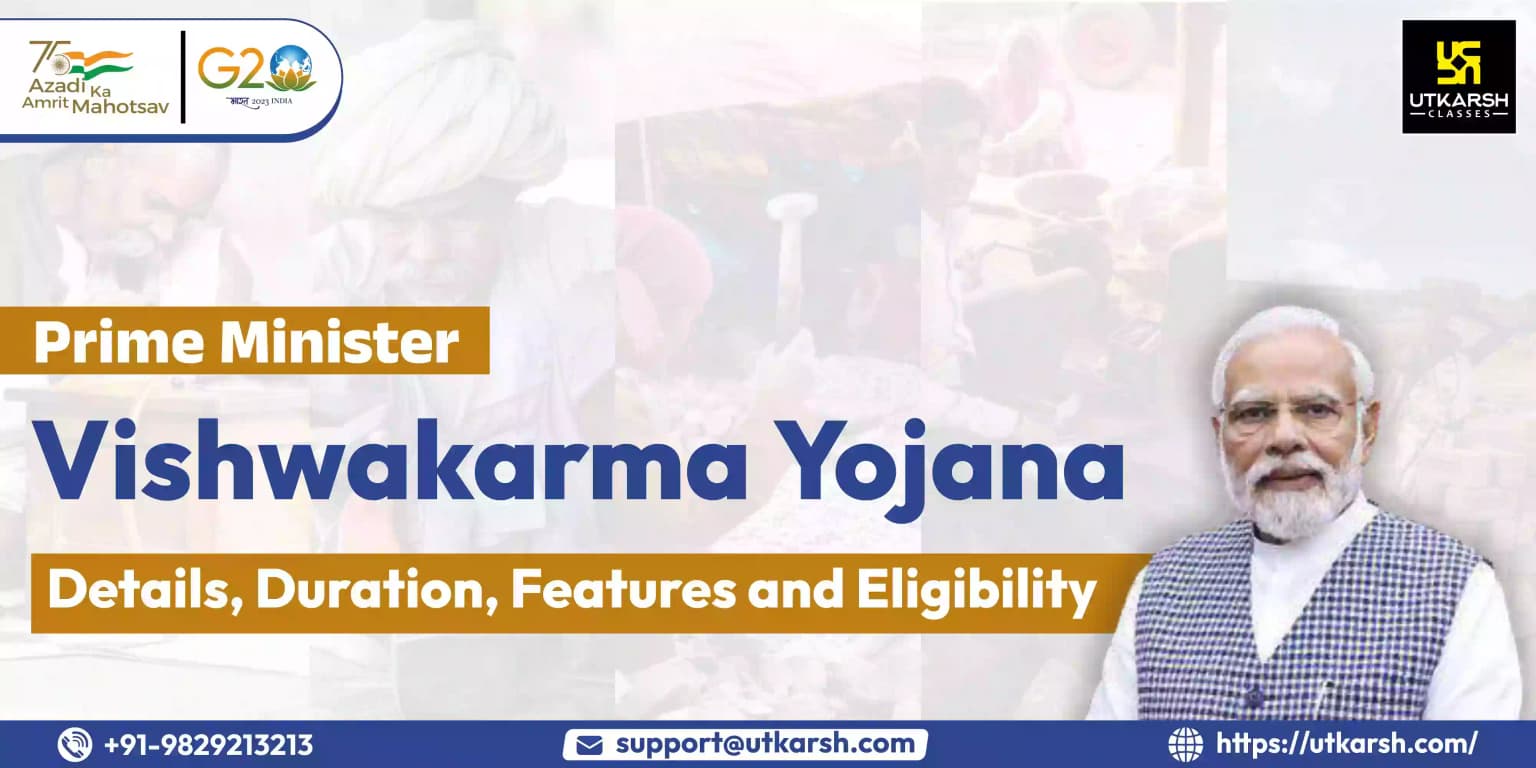 PM Vishwakarma Yojna-Details, Duration, Features And Eligibility