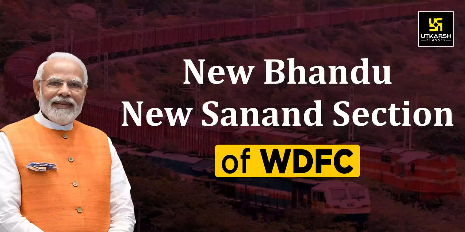 New Bhandu-New Sanand Section of Western Dedicated Freight Corridor