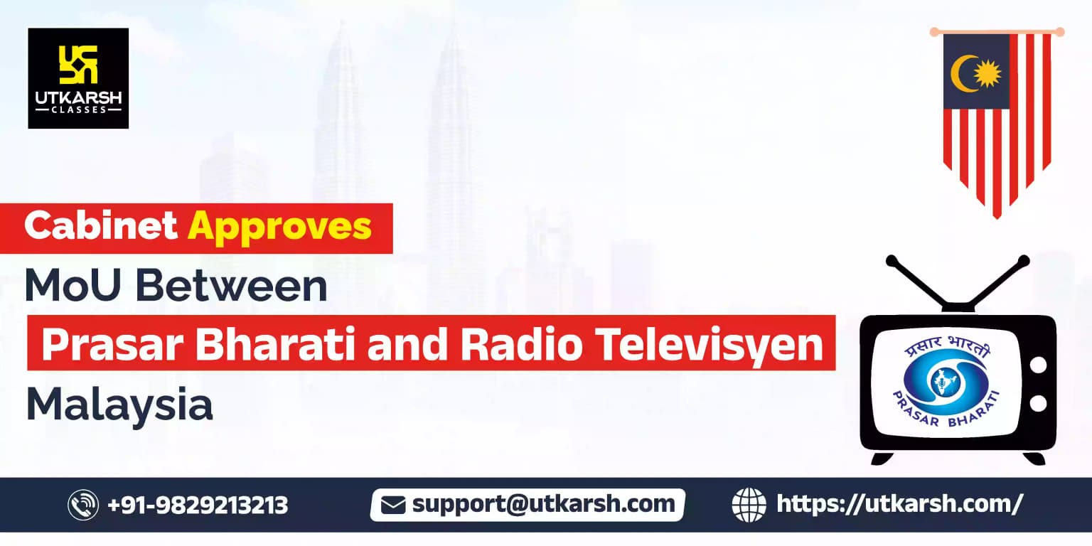Cabinet Approves MoU Between Prasar Bharati & Radio Televisyen Malaysia