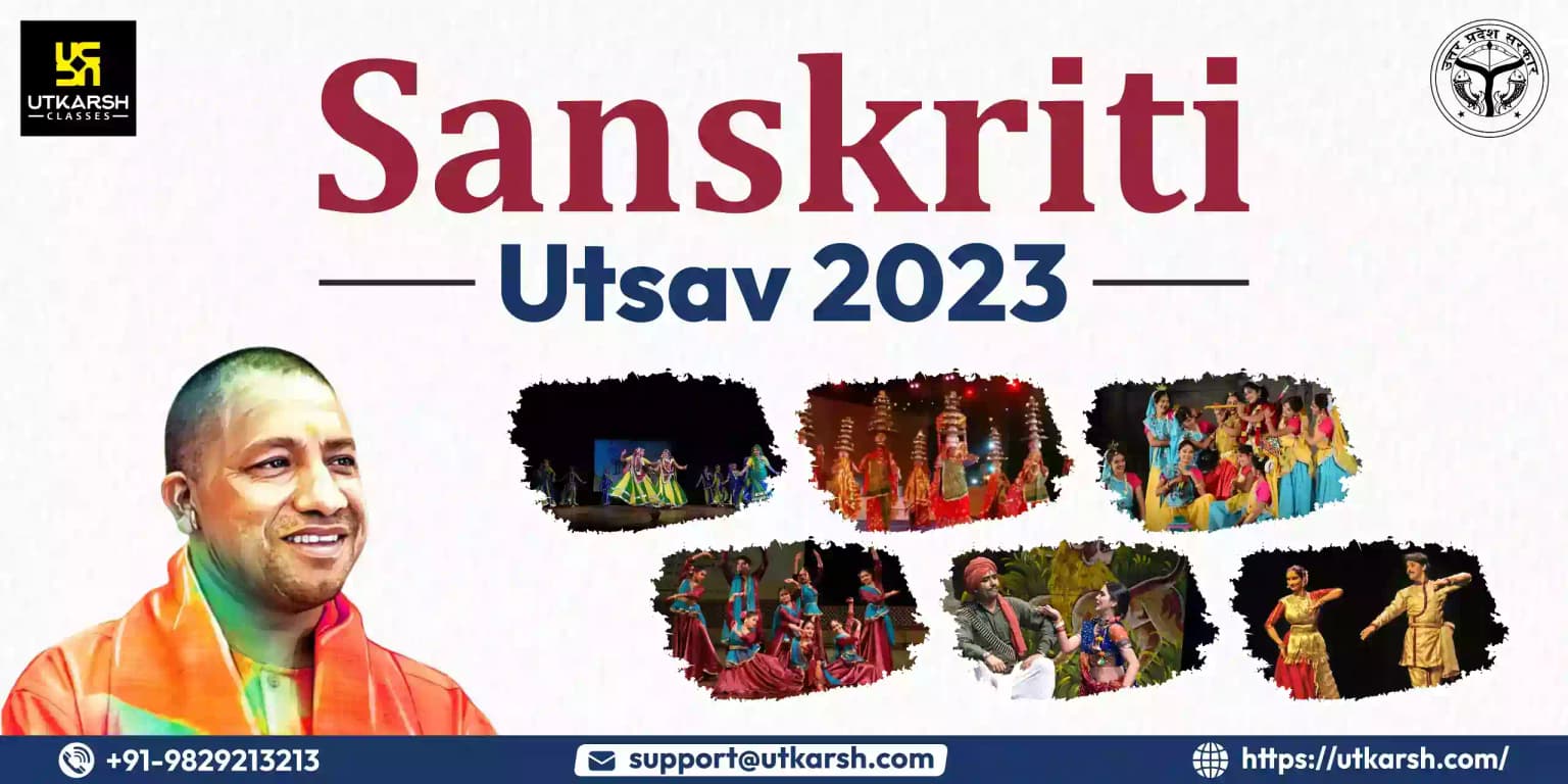 Sanskriti Utsav 2023 – Event, Theme And Significance
