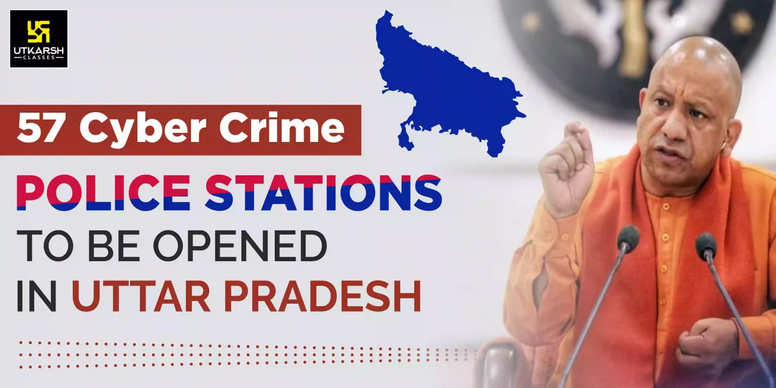 57 cyber crime police stations to be opened in Uttar Pradesh