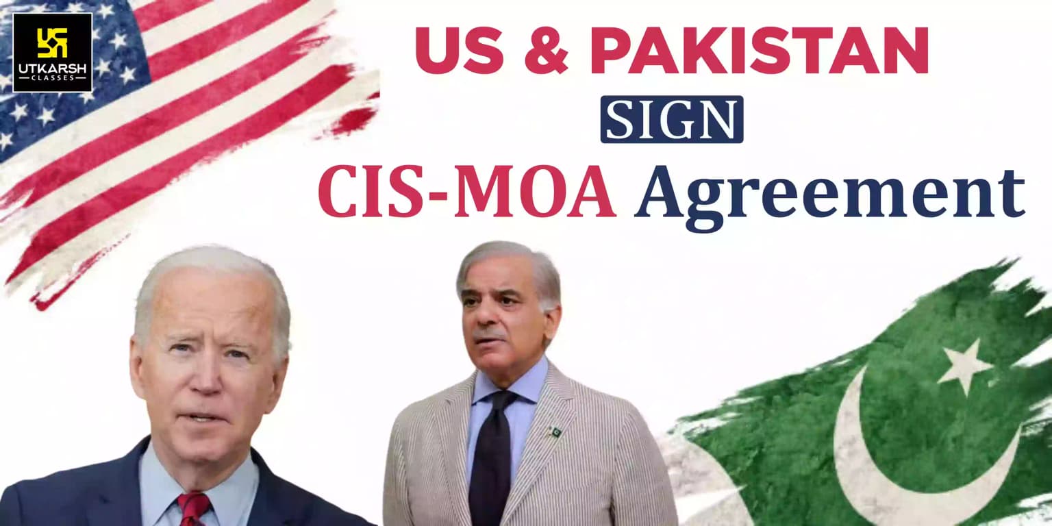 US and Pakistan sign CIS-MOA agreement