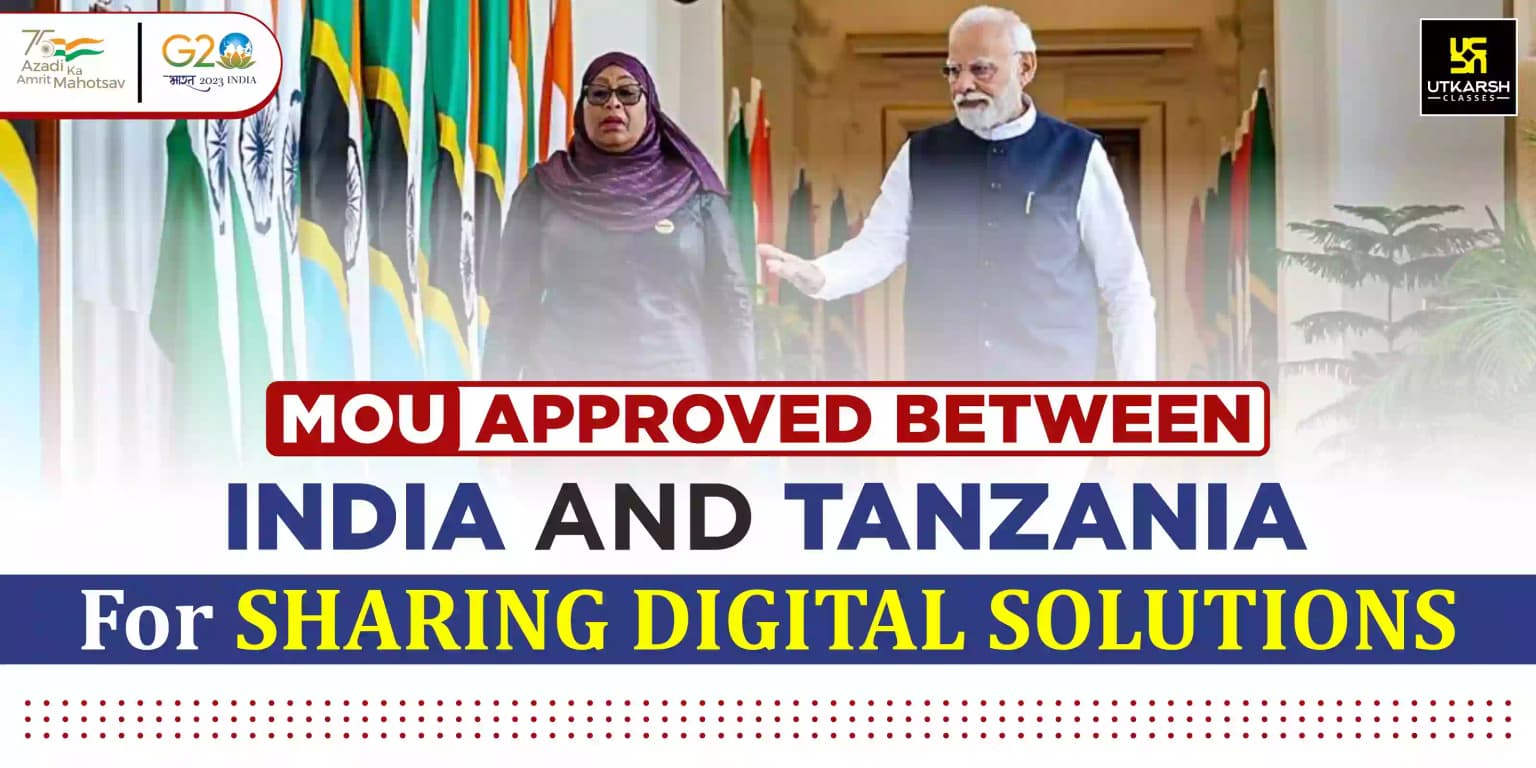 MoU Approved Between India And Tanzania For Sharing Digital Solutions
