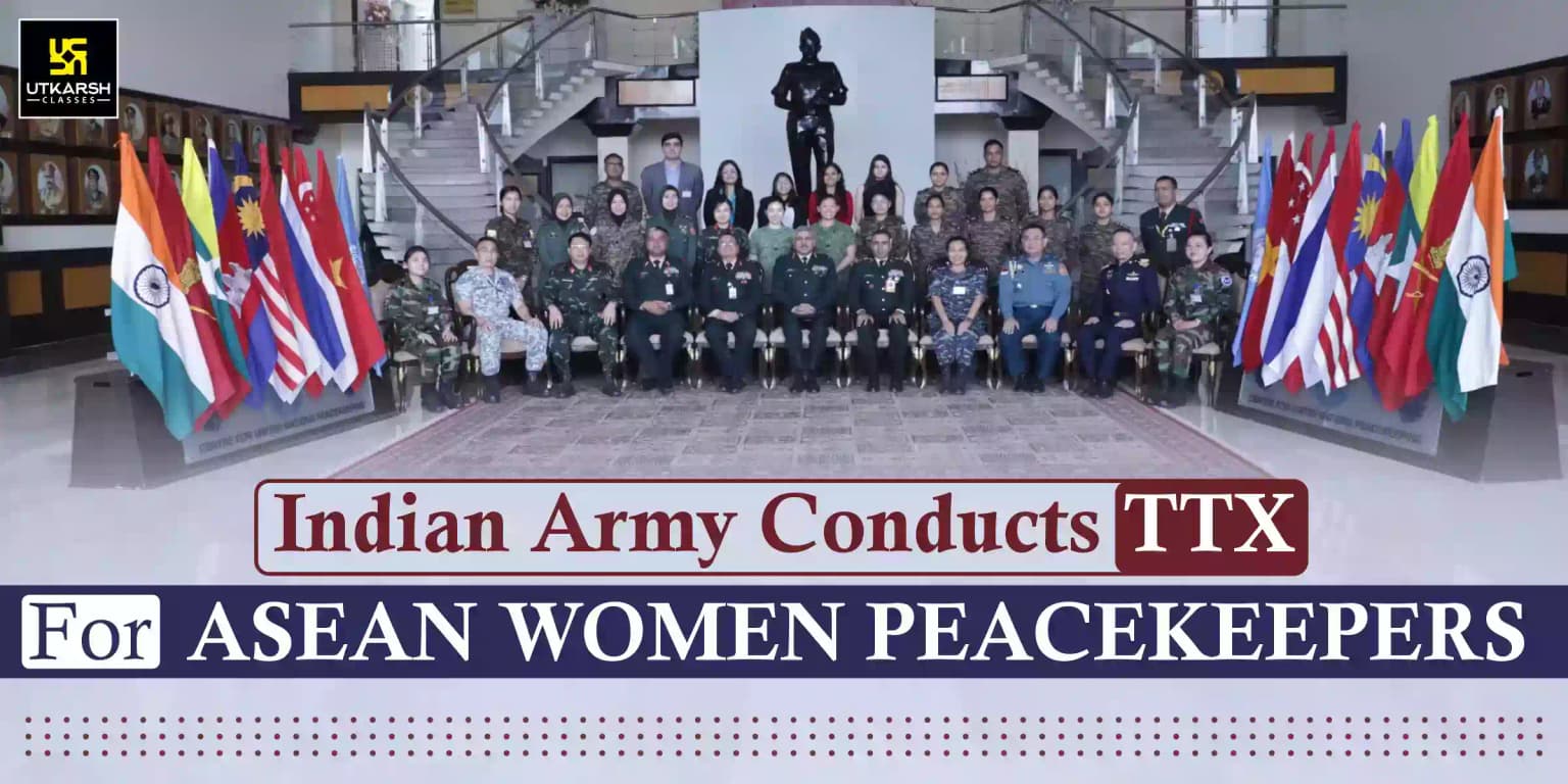 Indian Army Conducts TTX For ASEAN Women Peacekeepers