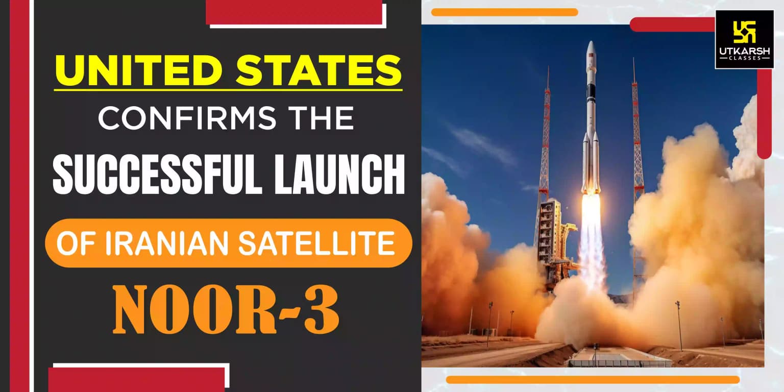 US Confirms The Successful Launch Of Iranian Satellite Noor-3