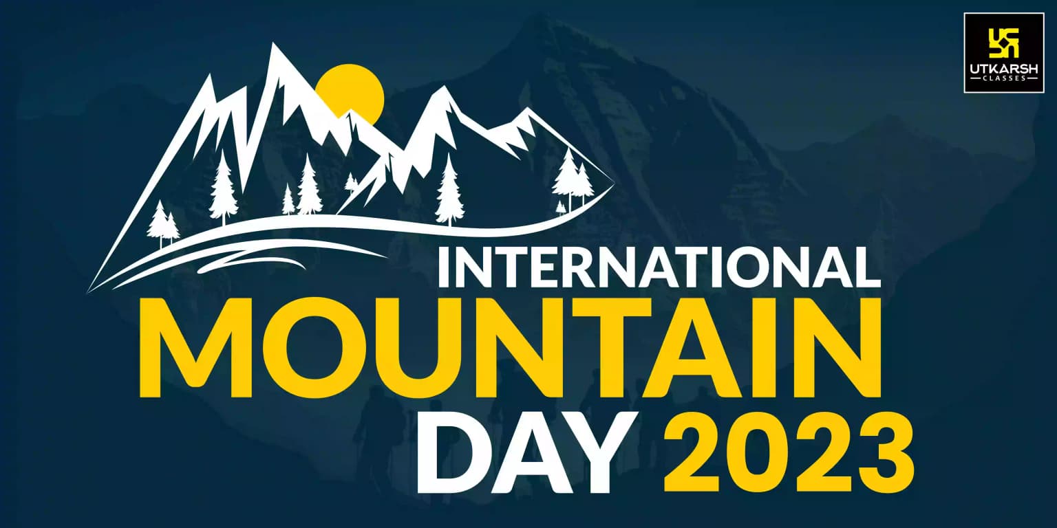 International Mountain Day 2023: Date, Theme and History