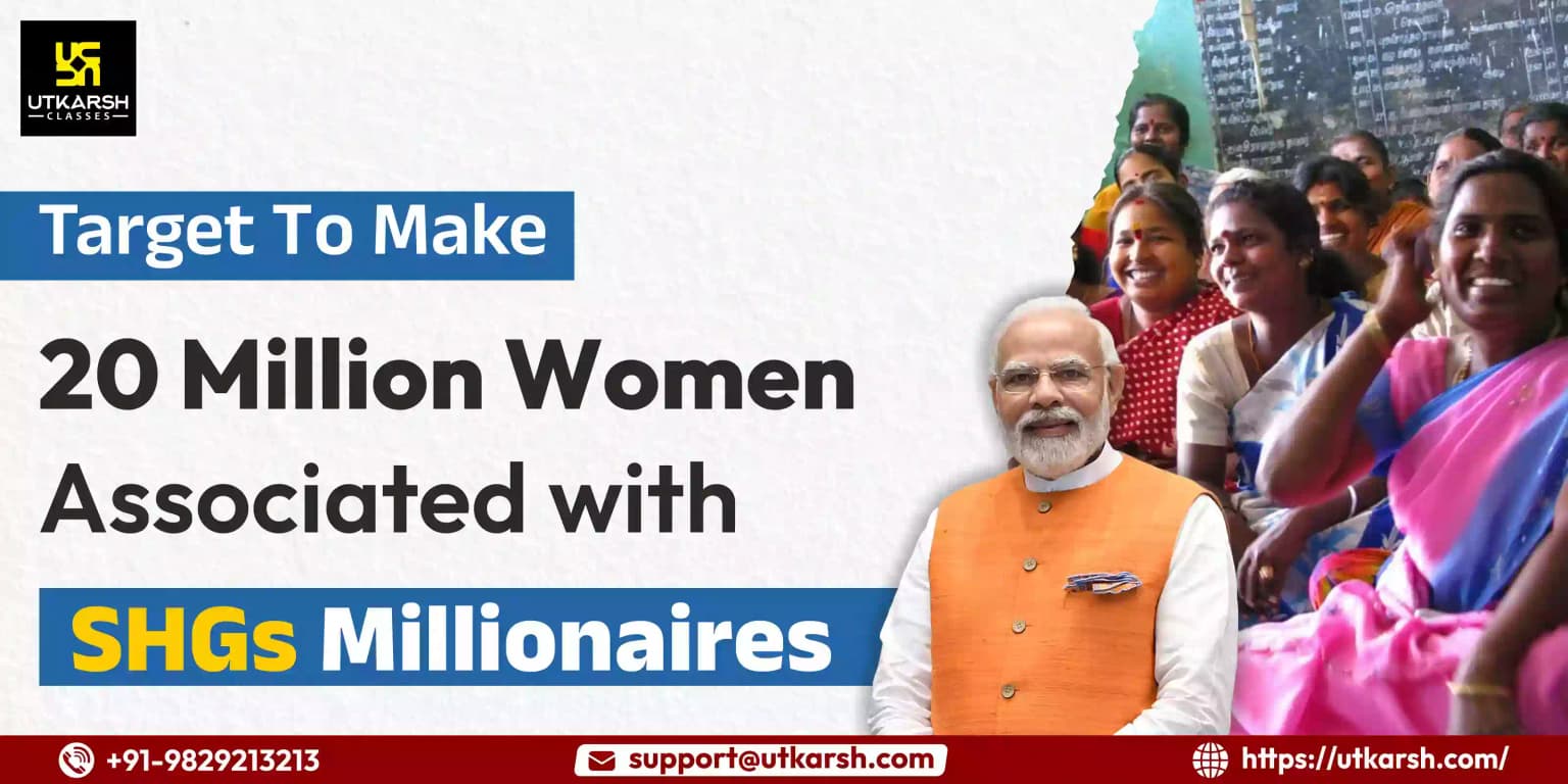 Target To Make 20 Million Women Associated With SHGs 'Millionaires'
