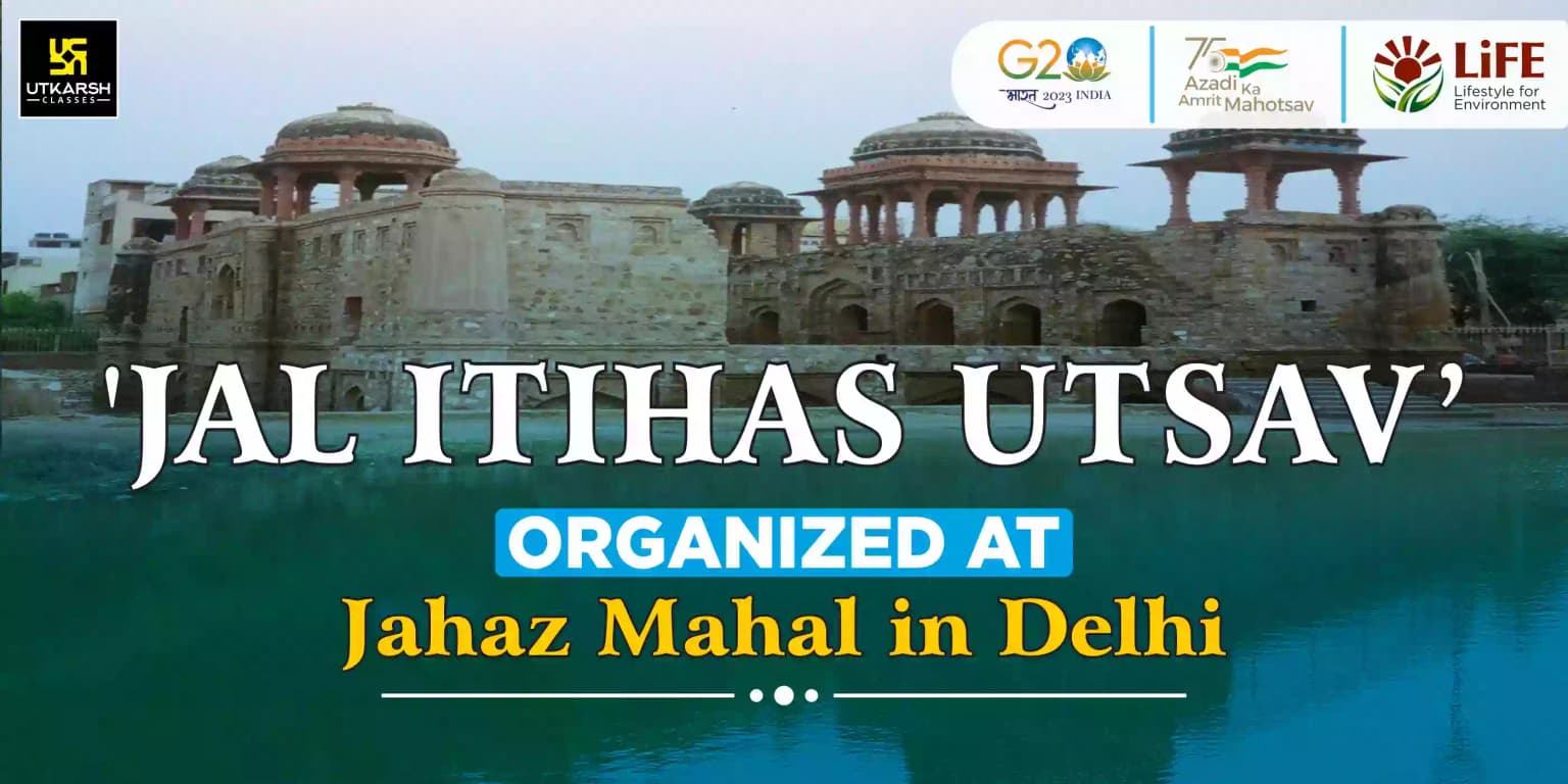 'Jal Itihas Utsav’ Organized at Jahaz Mahal in Delhi
