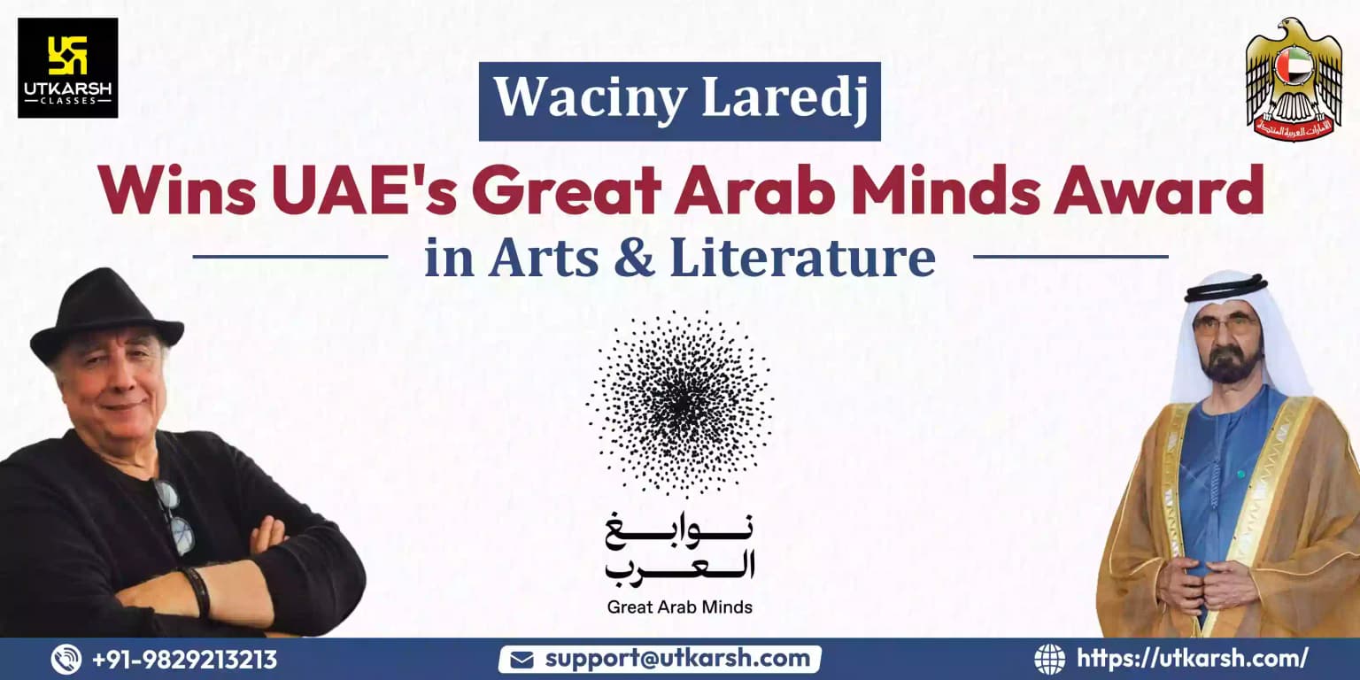 W Laredj Wins UAE's Great Arab Minds Award In Arts & Literature
