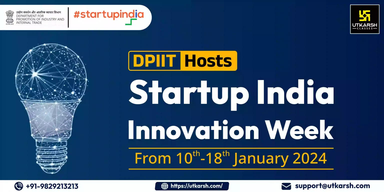 DPIIT Hosts Startup India Innovation Week from 10th-18th January 2024