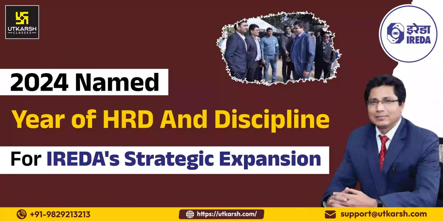2024 Named Year Of HRD And Discipline For IREDA's Strategic Expansion