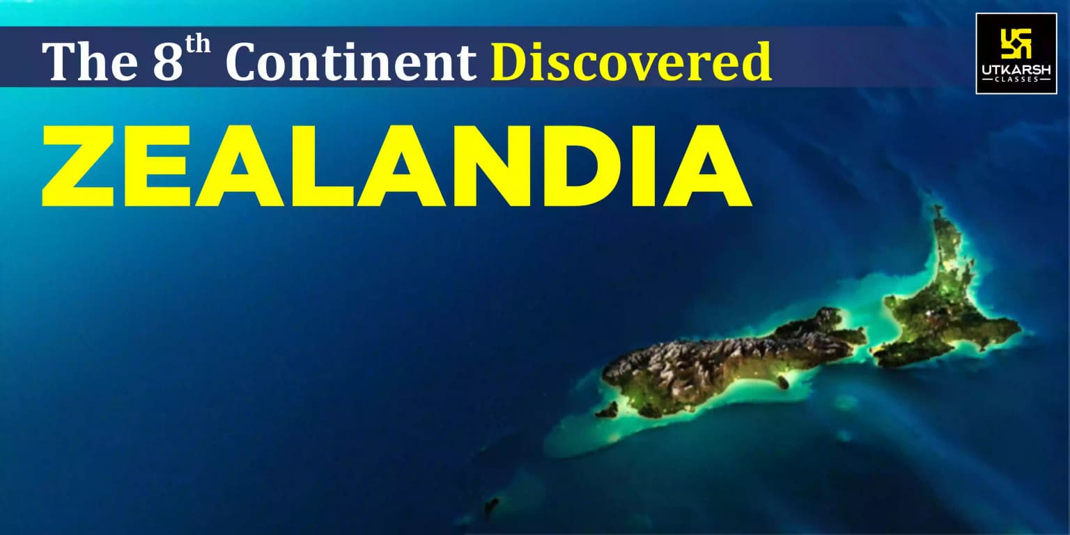 Zealandia, the 8th continent discovered, was missing for 375 years