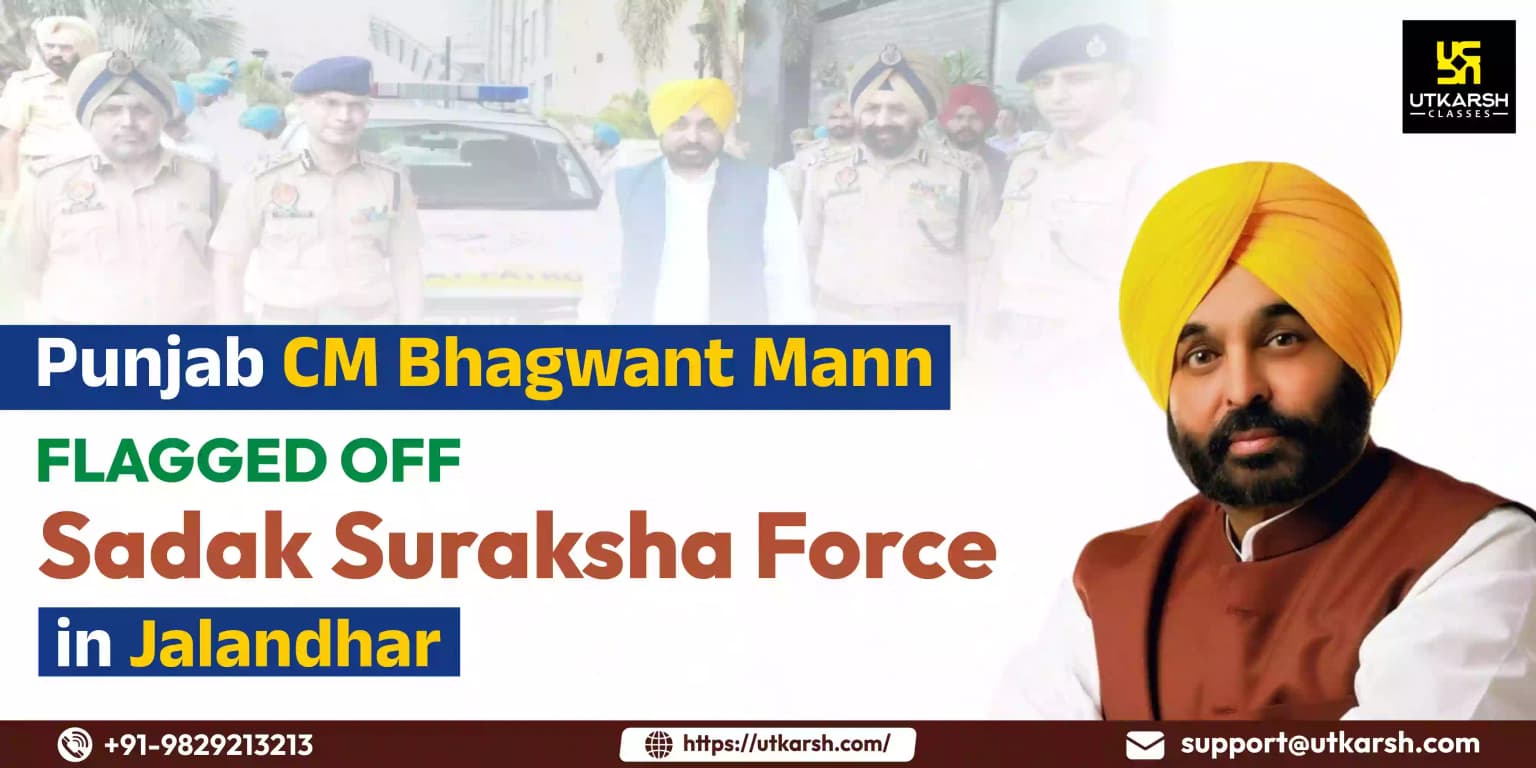 Punjab CM Flagged Off Sadak Suraksha Force in Jalandhar
