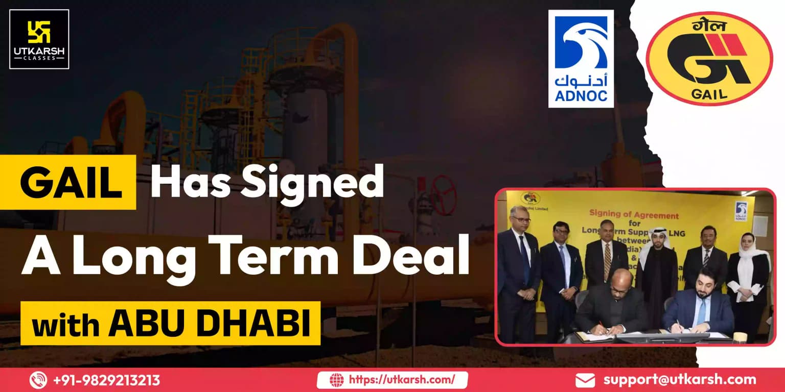 GAIL has Signed A Long Term Deal with Abu Dhabi