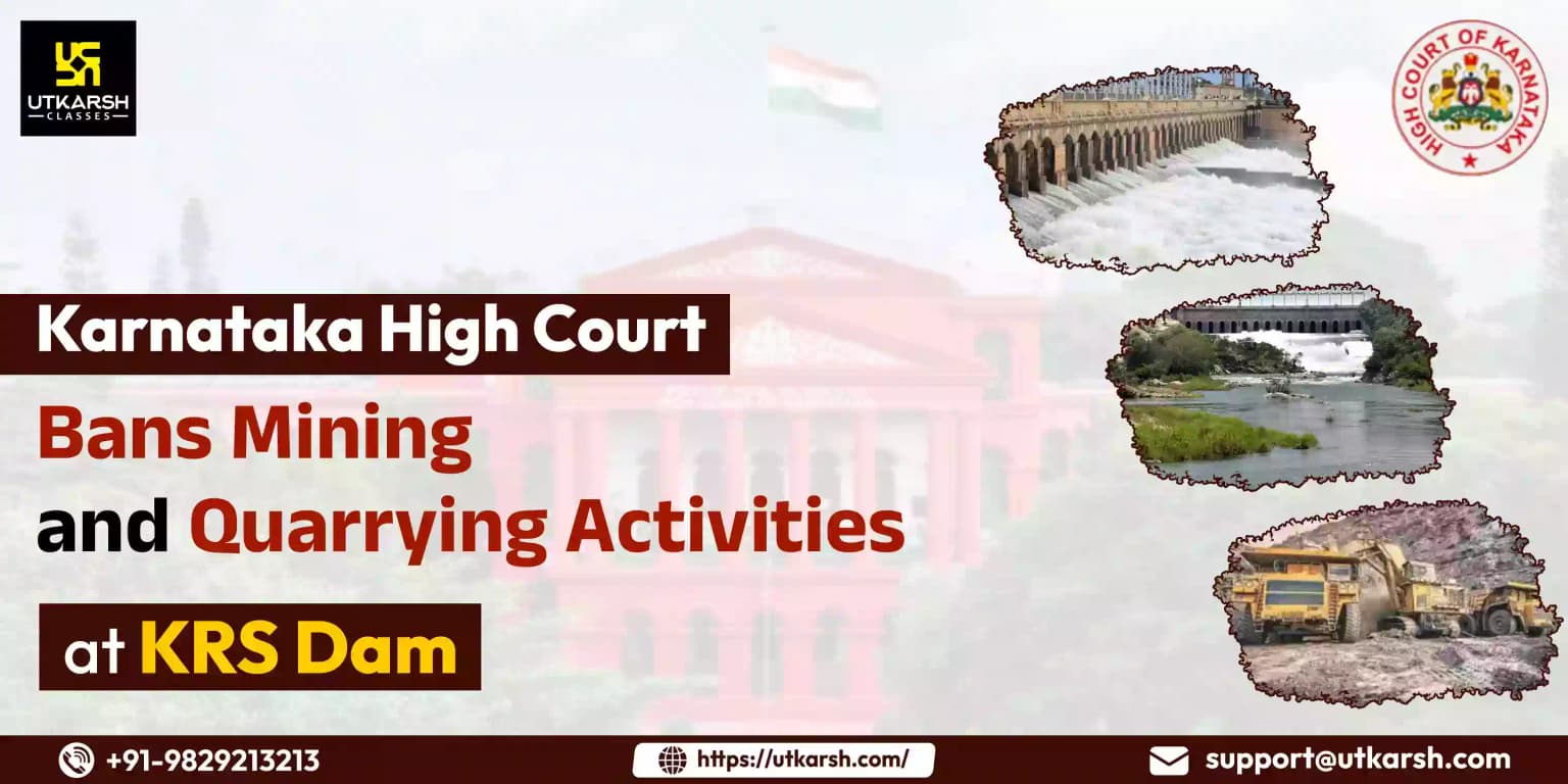 Karnataka High Court Bans Mining And Quarrying Activities At KRS Dam